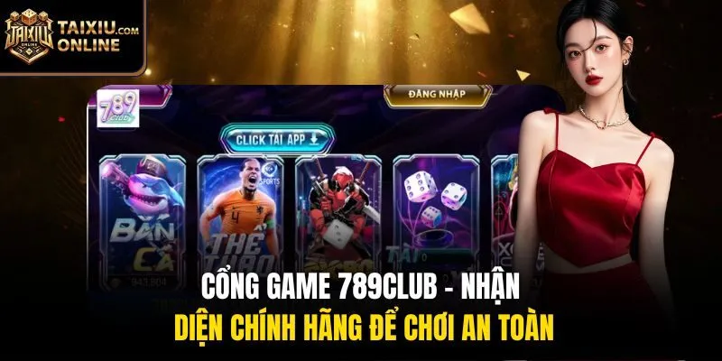 cổng game 789Club
